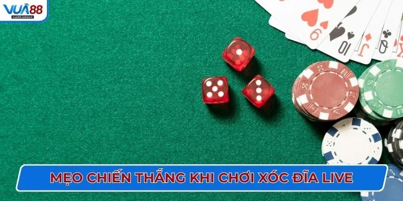 Mẹo chiến thắng khi chơi xóc đĩa live.