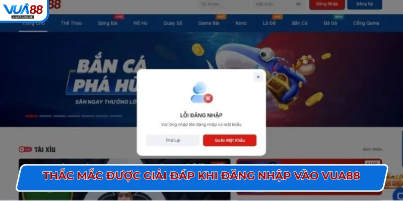 Thắc mắc được giải đáp khi đăng nhập vào Vua88